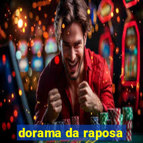 dorama da raposa